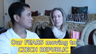 Facing our FEARS moving to CZECH REPUBLIC