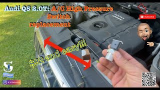 How to repair your Audi Q5 2.0T: A/C High Pressure Switch replacement