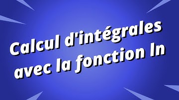 Calcul de primitives avec la fonction ln - exercice corrigé