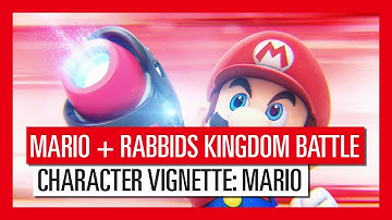 Mario + Rabbids Kingdom Battle - Character Vignette: Mario