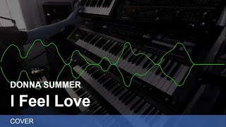 DONNA SUMMER: I FEEL LOVE [COVER]