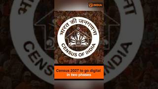 Census 2027 to go digital in two phases