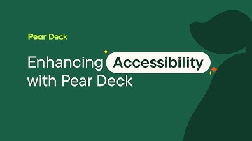 Enhancing Accessibility with Pear Deck