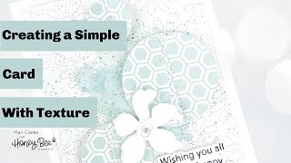 Creating a Simple Card With Texture With Mari Clarke