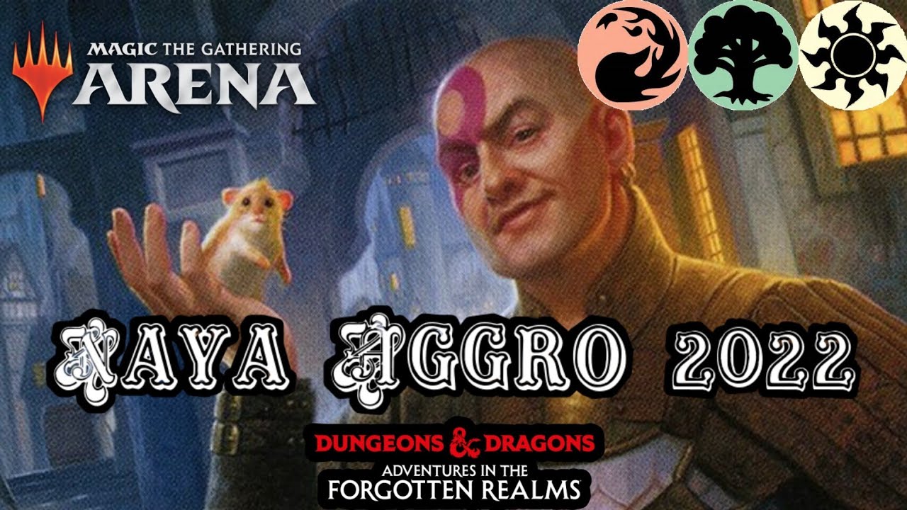 🔴🟢⚪ NAYA AGGRO 2022 | STANDARD BO1 | AFR MTG ARENA