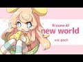 new world / Kizuna AI Prod.Yunomi (Covered by ころねぽち)