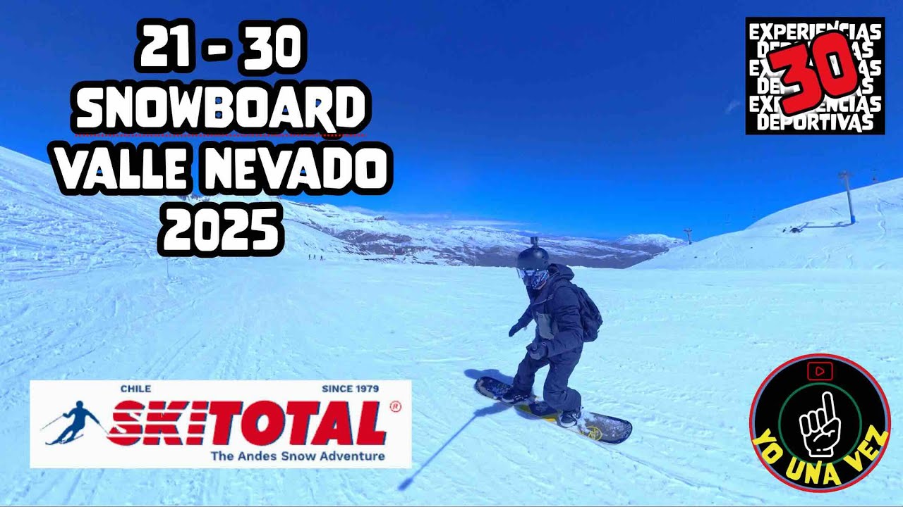 Snowboard 🏂❄️ | Aventura en Valle Nevado – 30 Experiencias Deportivas 2025