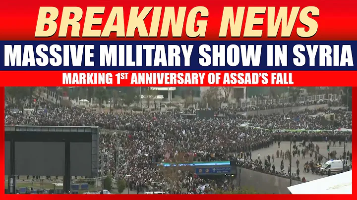 Syria Military Show LIVE: Military Show Held in Damascus Marking 1st Anniversary of Assad’s Fall