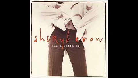 Sheryl Crow - All I Wanna Do [Radio Edit] [CD Single]  [HQ]