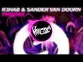 R3hab & Sander Van Doorn - Phoenix (Knnetic Trap Edit)