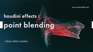 Houdini effects - Point Blending