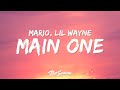 Mario, Lil Wayne - Main One (Lyrics) ft. Tyga