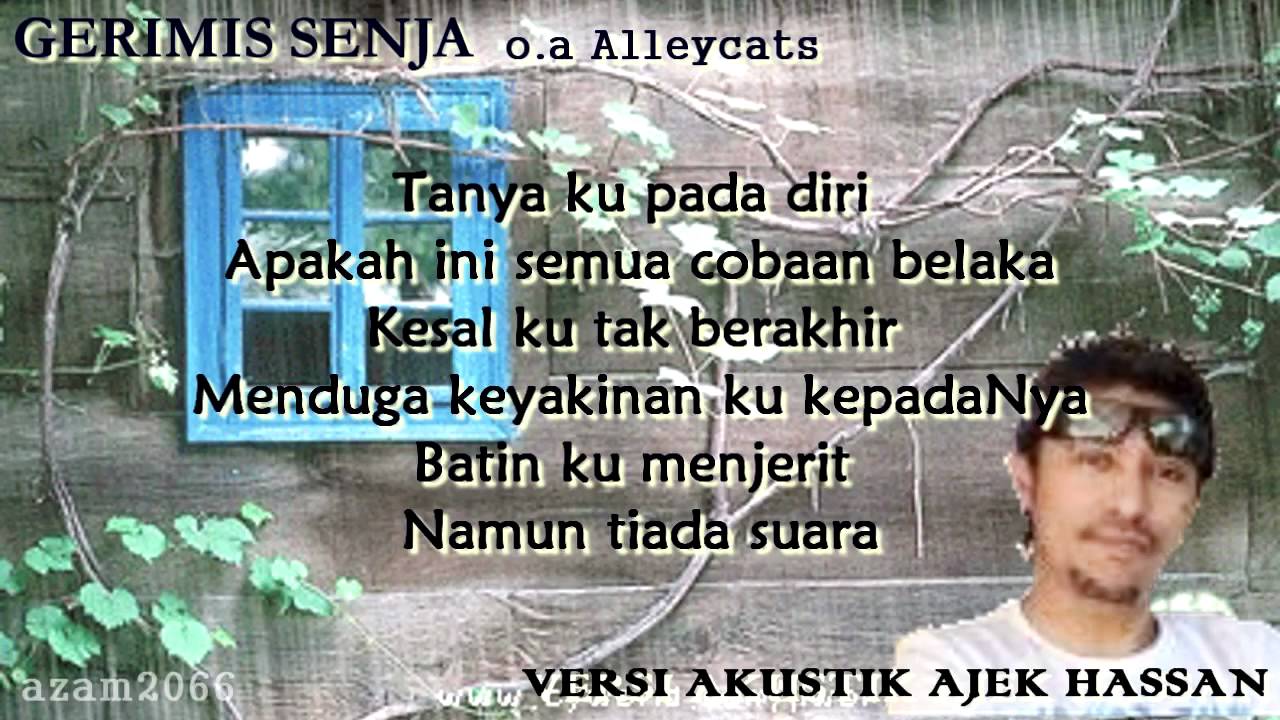 GERIMIS SENJA o.a ALLEYCATS ~(Acoustic Cover by Ajek Hassan)
