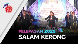 SALAM KERONG - TARI KREASI || PELEPASAN 2025
