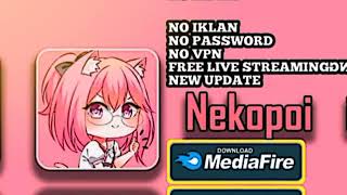 Download Nekopi No Password [ MediaFire ]