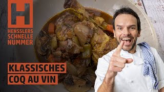 Schnelles Klassisches Coq au Vin Rezept von Steffen Henssler