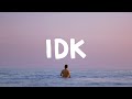 Ali Gatie - IDK (Lyrics)