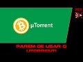 uTorrent 3.4.2 turns your PC into cryptocurrency miner...Bye Bye