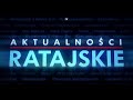 Aktualności Ratajskie 11.05.2023