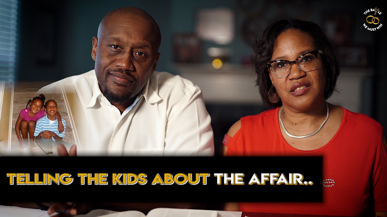 Telling the kids about the affair.... (Wasn't easy)