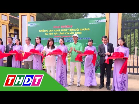 #2023 Thừa Thiên Huế: Khai trương tuyến du lịch xanh tại lăng vua Gia Long | THDT