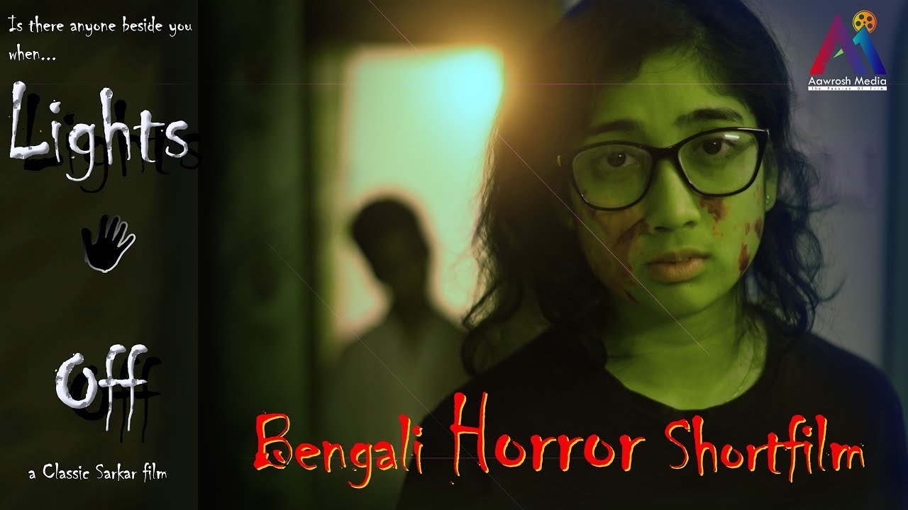Lights Off | Bangla Horror Short Film 2020 - YouTube