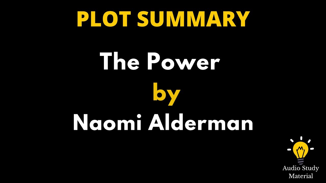 Краткое содержание книги «Сила» Наоми Олдерман. — «Изучение книги «Сила» Наоми Олдерман: Краткое ...