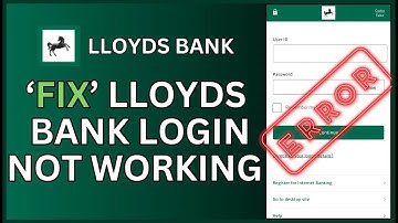 How to Fix Llodys Bank Login Not Working 2024?
