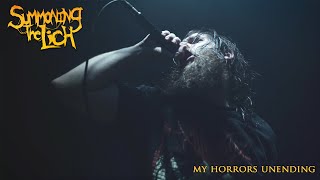 SUMMONING THE LICH - MY HORRORS UNENDING (OFFICIAL VIDEO)