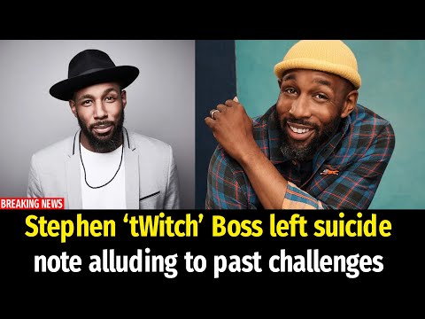 Stephen ‘tWitch’ Boss left suicide note alluding to past challenges
