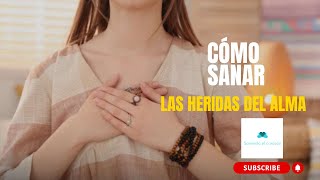 Sanidad interior (como puedo sanar las heridas del alma?) by SANANDO EL CORAZON 455 views 1 month ago 16 minutes