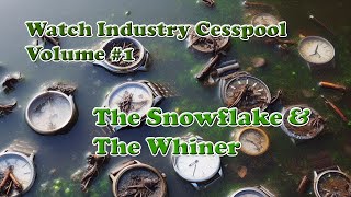 Watch Industry Cesspool Volume 1