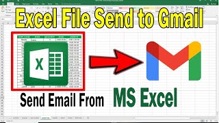 How to send email from excel | send excel file to gmail how to send excel file in gmail