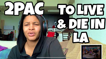 2PAC “ TO LIVE AND DIE IN LA “ REACTION