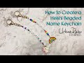 How to Create a Heishi Beaded Name Keychain