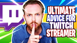 Ultimate Advice For Twitch Streamers