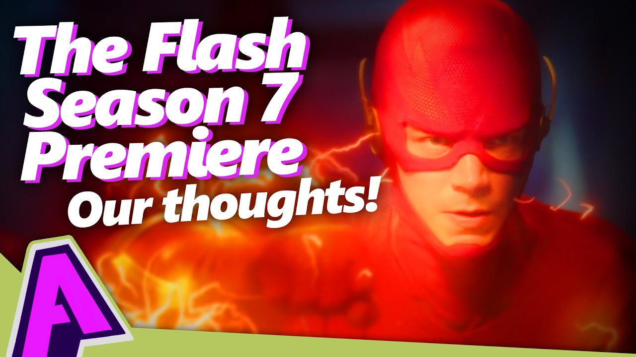 Flash Season 7 Episode 1 Analysis & Discussions | Absolutely Marvel & DC