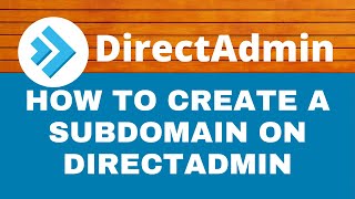 how to create a subdomain on directadmin cpanel updated