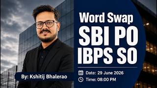 Word Swap Tricks & Questions | SBI PO 2026 | IBPS SO 2026 English Preparation | By Kshitij Bhalerao screenshot 4