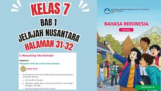 Bahasa indonesia kelas 7 SMP bab 1 jelajah nusantara halaman 31-32
