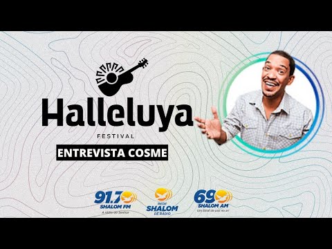 ENTREVISTA COM COSME | Halleluya 2022