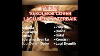 [VIOLA] 10 koleksi cover lagu melayu terbaik