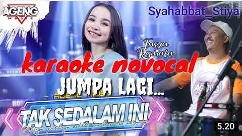 karaoke no vokal                                                   🦋💞TAK SEDALAM INI💞🦋 Tasya Rosmala