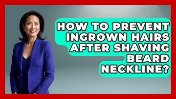 How To Prevent Ingrown Hairs After Shaving Beard Neckline? - The Sharp Dressed Gent
