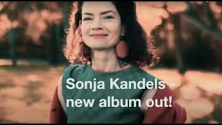 Sonja Kandels - Express Your Life - new album out! - #musicvideo