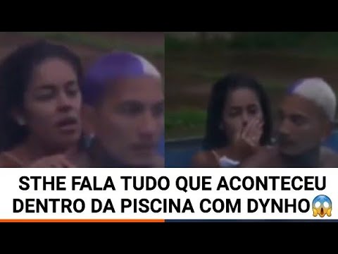 STHE FALA TUDO QUE ACONTECEU DENTRO DA PISCINA COM DYNHO PARA ALINE😱