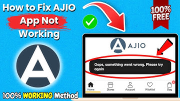 How to Fix AJIO App Not Working in 2025