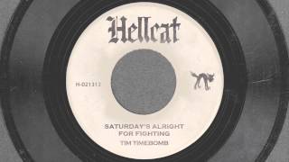 Saturday Night's Alright For Fighting - Tim Timebomb and Friends chords