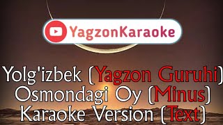 Yolg'izbek (Yagzon Guruhi) - Osmondagi Oy (Demo, Minus Text)