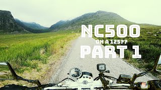 NC500 on a 125cc bike? And camping?